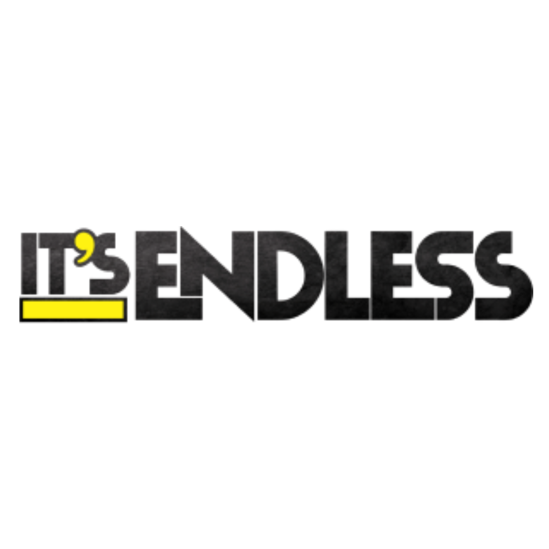 Its endless 